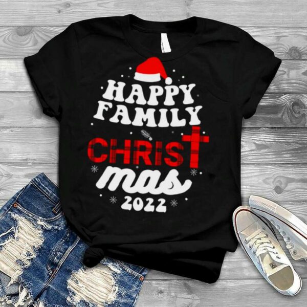 Happy family 2022 Christmas T Shirt