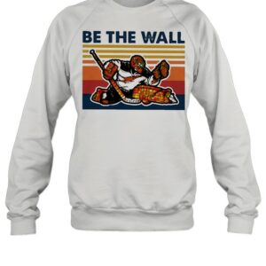 Hockey be the wall vintage retro shirt