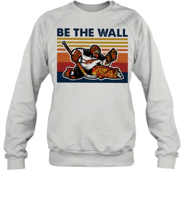 Hockey be the wall vintage retro shirt