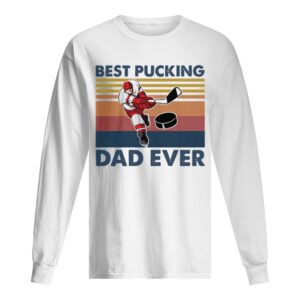 Hokey Best Pucking Dad Ever Vintage shirt Hokey Best Pucking Dad Ever Vintage shirt