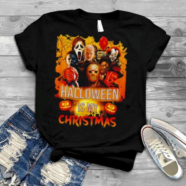 Horror Halloween is my Christmas shirt