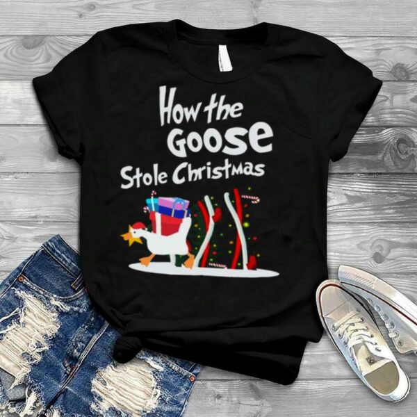 How The Goose Stole Christmas shirt