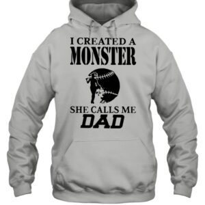I Created A Monster She Calls Me Dad Baseball Shirt 3