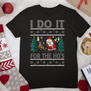 I Do It For The Ho’s Christmas Funny Reindeer Dabbing Santa T Shirt