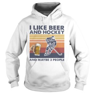 I Like Beer And Hockey And Maybe 3 People Vintage shirt