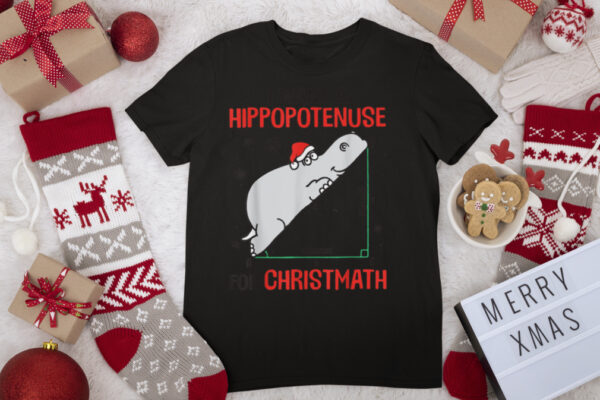 I Wants Hippopotenuse For Christmas Hippopotamus Math Lover T Shirt