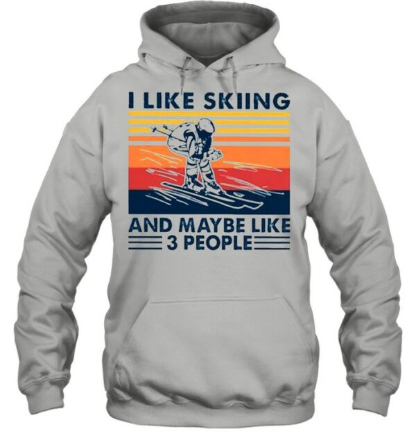 I like skiing and maybe like 3 people vintage shirt