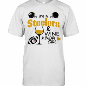 I’M A Pittsburgh Steelers And Wine Kinda Girl Heart T-Shirt