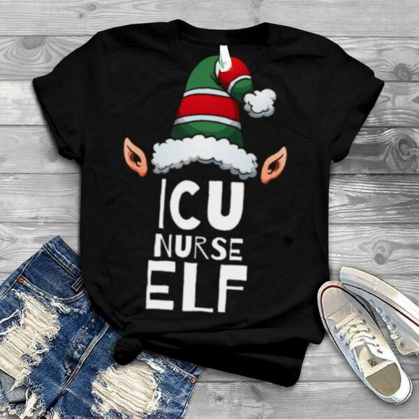 Icu Nurse Elf Christmas Holidays Elves shirt