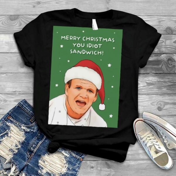 Idiot Sandwich Christmas shirt