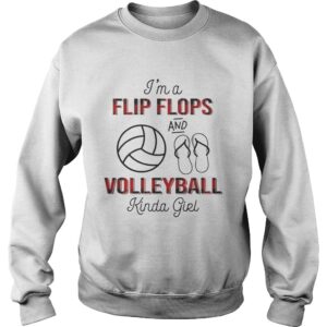 Im A Flip Flops And Volleyball Kinda Girl TShirt 3