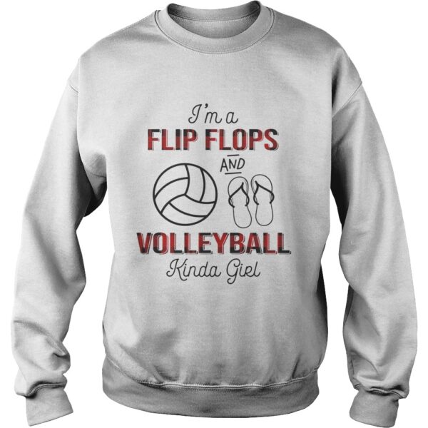 Im A Flip Flops And Volleyball Kinda Girl TShirt