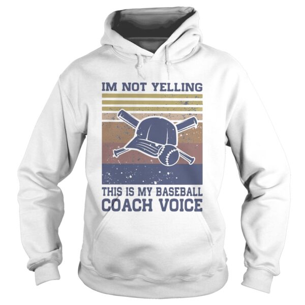 Im Not Yelling This Is My Baseball Coach Voice Vintage Retro Hat shirt