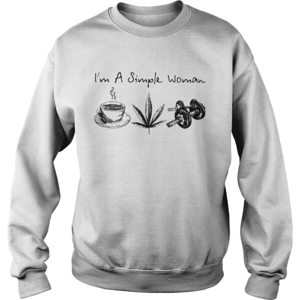 Im a simple woman coffee weed weightlifting shirt