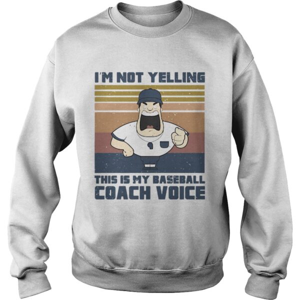 Im not yelling this is my baseball coach voice vintage retro shirt