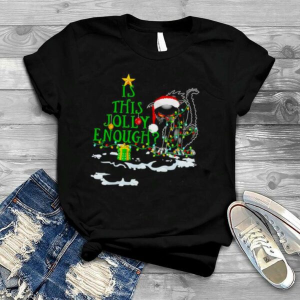 Is this jolly enough noel black cat merry Christmas shirt