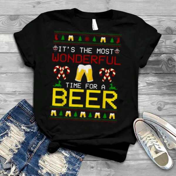 It’s The Most Wonderful Time For A Beer Ugly Christmas T Shirt