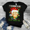 Its Beginning To Look A Lot Like You Miss Me Trump Christmas T Shirt