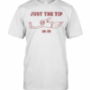 JUST THE TIP 36 35 T-Shirt
