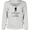 Je Suis Un Mec Simple J’Aime Le Rugby Et L’Apero shirt