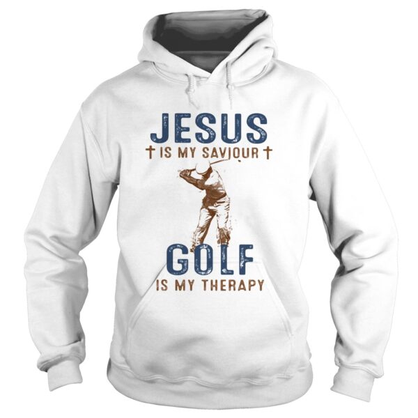 Jesus is my savior golf is my therapy shirt