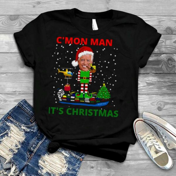 Joe Biden Christmas Funny Joe Biden Come On Man It’s Christmas shirt