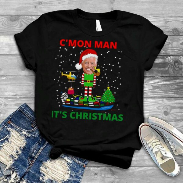 Joe Biden It’s Christmas Funny Joe Biden Come On Man shirt