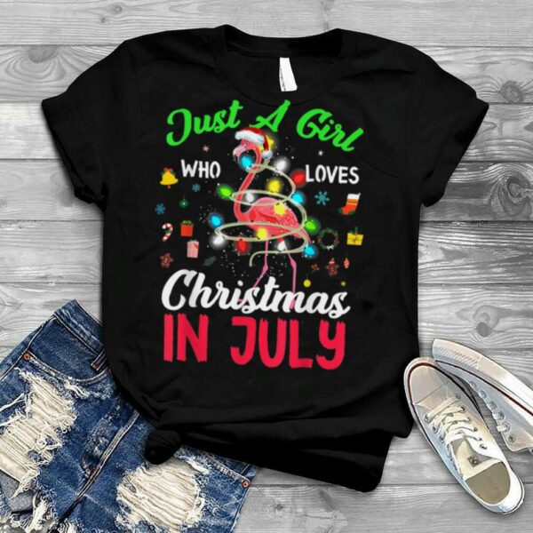 Just A Girl Who Loves Christmas In July Flamingo Summer T Shirt