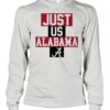 Just us Alabama a shirt