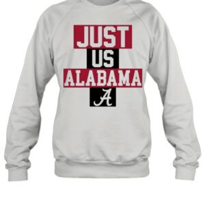 Just us Alabama a shirt