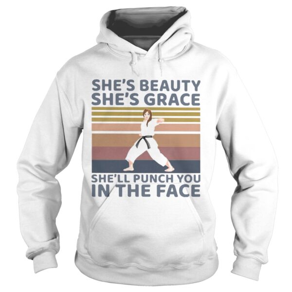 Karate Girl Shes Beauty Shes Grace Shell Punch You In The Face Vintage shirt