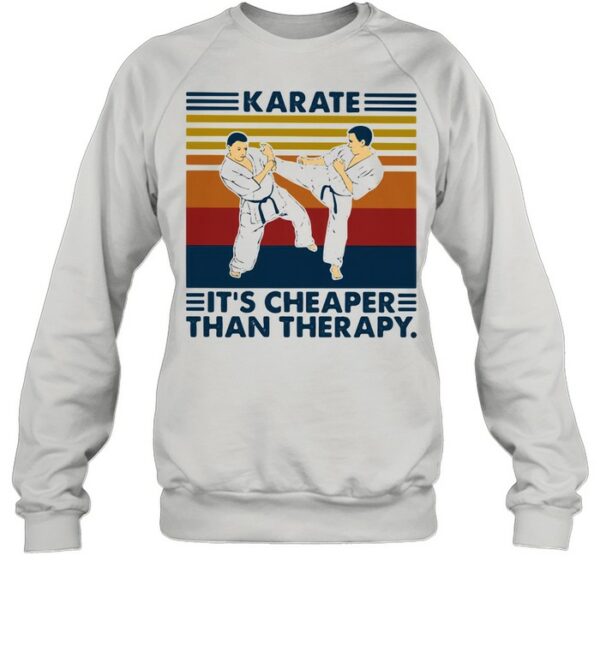 Karate It’s Cheaper Than Therapy Vintage shirt