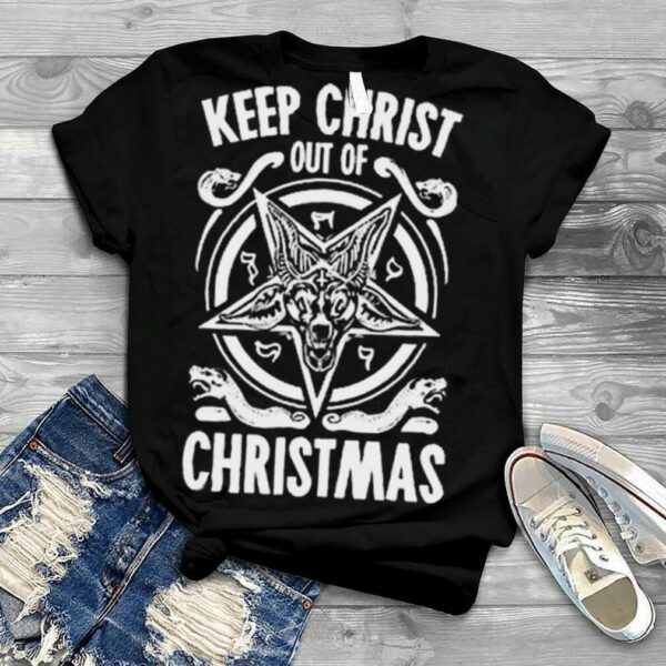 Keep Christ Out Of Christmas Baphomet shirt