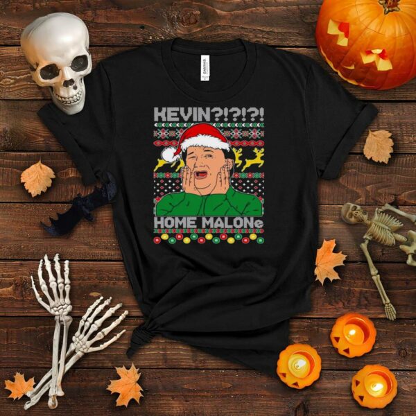 Kevin Home Malone Ugly Christmas shirt