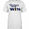 Los Angeles Dodgers Win T-Shirt