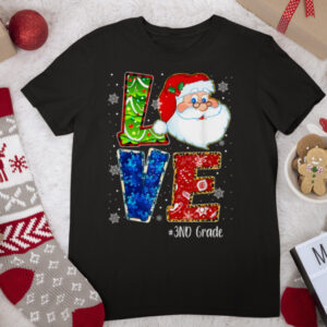 Love 3rd Grade Santa Claus Funny Teacher Christmas Pajama T Shirt
