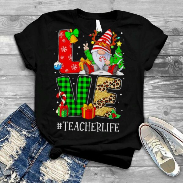 Love Gnome #Teacherlife Merry Christmas Shirt