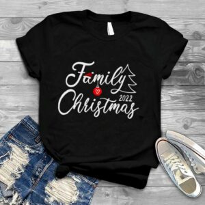 Love My Family 2022 Christmas T Shirt
