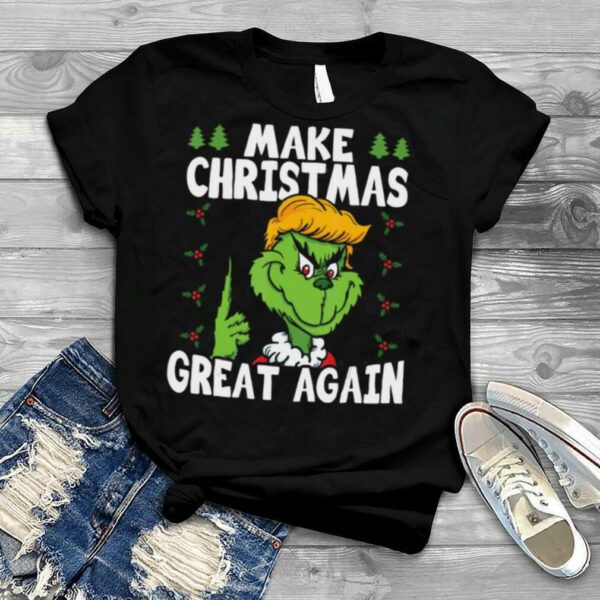 Make Christmas Great Again Donald Trump Grinch Face Xmas shirt