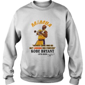 Mamba Heroes Come And Go But Legends Are Forever Kobe Bryant 19782020 Signature shirt 3