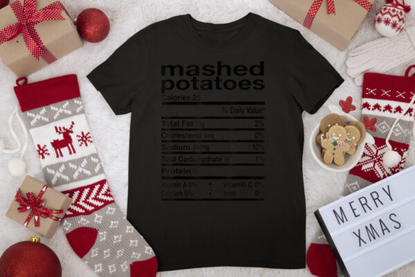 Mashed Potato Nutrition Facts 2021 Thanksgiving Christmas T Shirt