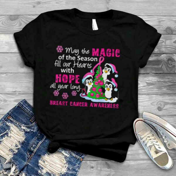 May The Magic Of The Season Fill Our Hearts With Hope Breast Cancer Awareness Christmas Shirt