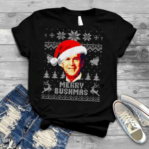 Merry Bushmas Funny Christmas George W Bush shirt