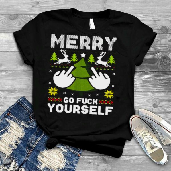 Merry Go F Yourself Middle Finger Ugly Christmas Sweater T shirt