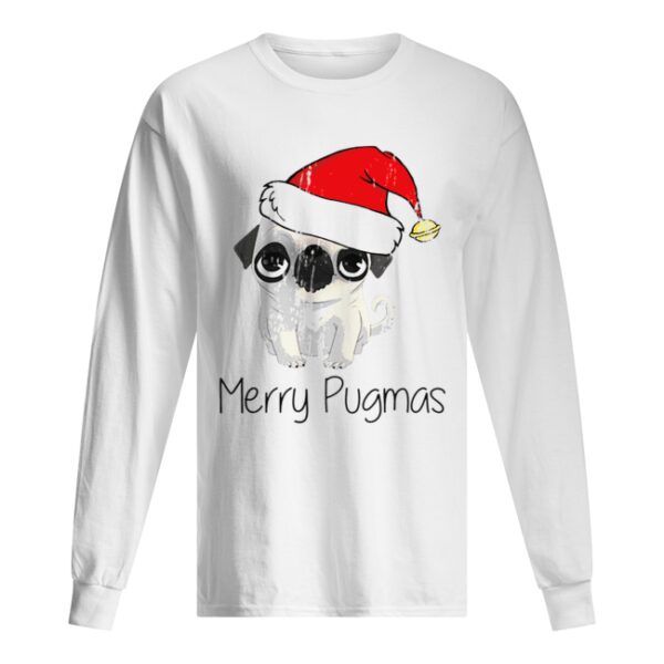 Merry Pugmas Pug Dog Christmas Time Pug Love shirt