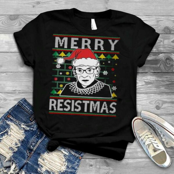 Merry Resistmas Ruth Bader Ginsburg Ugly Christmas shirt