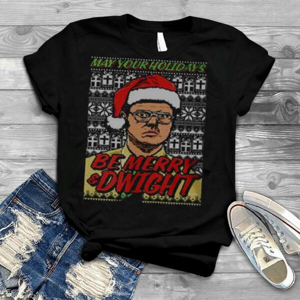 Merry and Dwight May Your Holidays The Office Ugly Christmas shirt