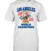 Mlb Los Angeles Dodgers Undefeated 2020 World Championship T-Shirt