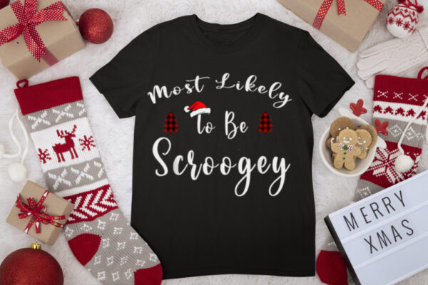 Most Likely To Be Shirt Funny Matching Family Christmas PJs T Shirt