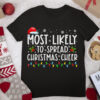 Most Likely To Spread Christmas Cheer Santa Hat Xmas Lights T Shirt